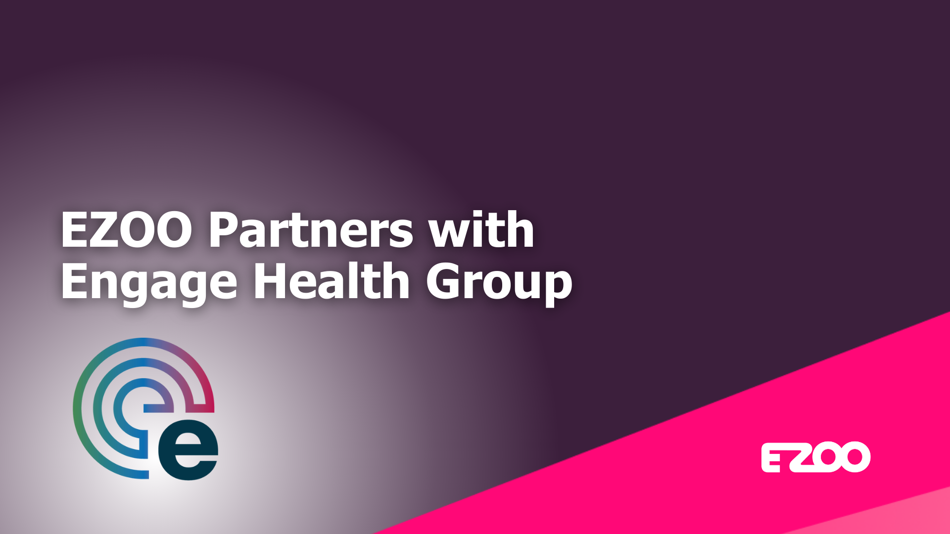 EZOO Partners with Engage Health Group