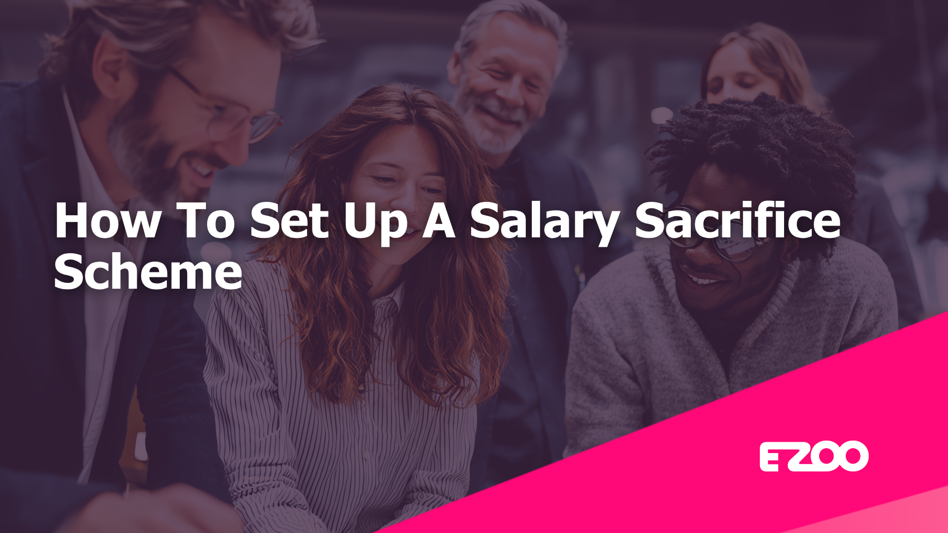 How To Set Up A Salary Sacrifice Scheme